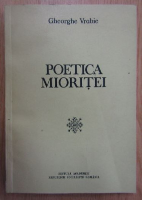 Gheorghe Vrabie - Poetica Mioritei foto