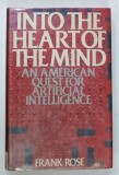 INTO THE HEART OF THE MIND , AN AMERICAN QUEST FOR ARTIFICIAL INTELLIGENCE by FRANK ROSE , 1984, PREZINTA SUBLINIERI *