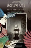 Hollow City: The Graphic Novel: The Second Novel of Miss Peregrine&#039;s Peculiar Children