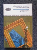 GHEPARDUL - Giuseppe Tomasi di Lampedusa (BPT)