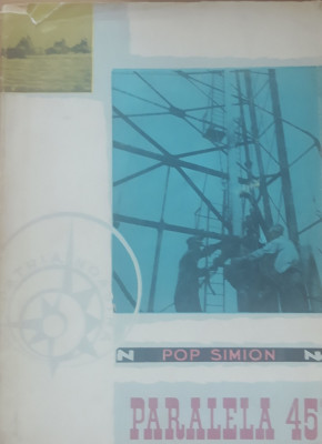 PARALELA 45 - POP SIMION, 1958 foto