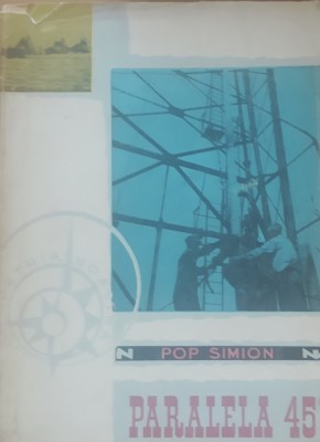 PARALELA 45 - POP SIMION, 1958 foto