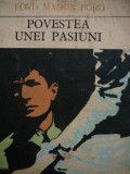 Povestea unei pasiuni - Ford Madox Ford