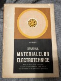 Studiul materialelor electrotehnice - N. Ghita