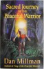Sacred Journey of the Peaceful Warrior by Dan Millman - English Book