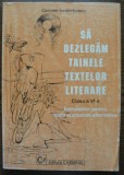 Carmen Iordachescu - Sa dezlegam tainele textelor literare: clasa a VI-a