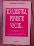 Dragostea, poveste veche... - Constantin Preda