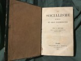 carte Limba Franceza - Le Socialisme d'hier et de l'aujourd'hui de Th. N. Benard anul 1870 !