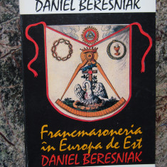 Daniel Beresniak - Francmasoneria in Europa de Est