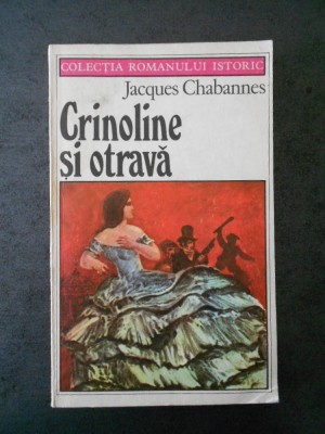 JACQUES CHABANNES - CRINOLINE SI OTRAVA foto