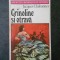JACQUES CHABANNES - CRINOLINE SI OTRAVA