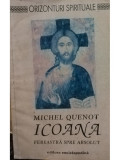 Michel Quenot - Icoana - Fereastra spre absolut (editia 1993)