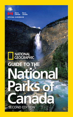 National Geographic Guide to the National Parks of Canada, 2nd Edition foto