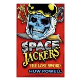 The Lost Sword (Spacejackers)
