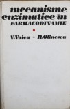 MECANISME ENZIMATICE IN FARMACODINAMIE, V. VOICU, R. OLINESCU