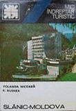 SLANIC MOLDOVA. MIC INDREPTAR TURISTIC-YOLANDA NICOARA, R. BUSNEA-226533