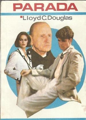 Parada - Lloyd C. Douglas