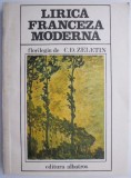 Cumpara ieftin Lirica franceza moderna. Florilegiu de C. D. Zeletin