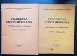 2 volume FILOSOFIA CONTEMPORANĂ Cercetare bibliografică: Probleme, teorii și curente * Probleme ale dialecticii ( Al. Surdu, Mircea Flonta, Al. Boboc)