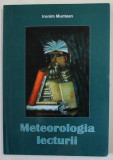 METEOROLOGIA LECTURII de IRONIM MUNTEAN , 2010