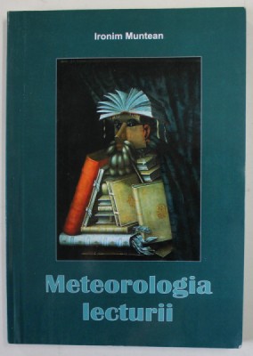 METEOROLOGIA LECTURII de IRONIM MUNTEAN , 2010 foto