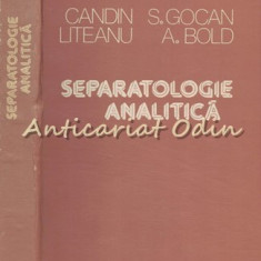 Separatologie Analitica - Candin Liteanu, S. Gocan, A. Bold