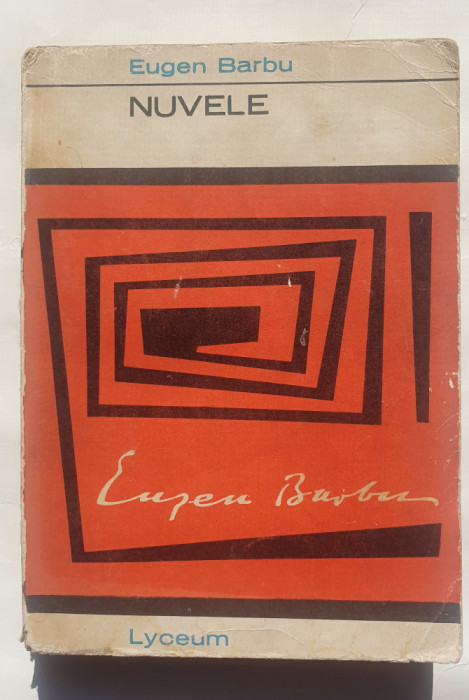 Nuvele, Eugen Barbu, ed Tineretului, Lyceum, 1969, 342