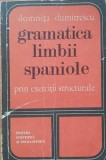 GRAMATICA LIMBII SPANIOLE PRIN EXERCIȚII STRUCTURALE - DOMNITA DUMITRESCU