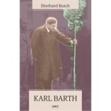 Karl Barth - Eberhard Busch