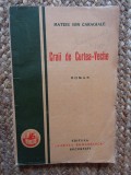 Craii de Curtea - Veche - Mateiu Ion Caragiale - Prima ediție 1929