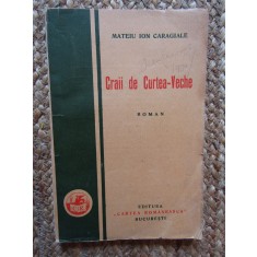 Craii de Curtea - Veche - Mateiu Ion Caragiale - Prima ediție 1929