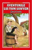 Aventurile lui Tom Sawyer - Mark Twain