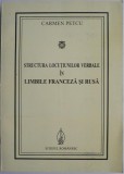 Structura locutiunilor verbale in limbile franceza si rusa &ndash; Carmen Petcu