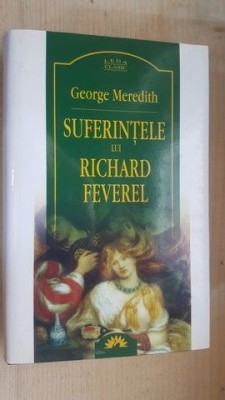 Suferintele lui Richard Feverel- George Meredith foto