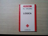 LOGICA - Al. Valeriu - Editura Garamond, F.An, 301 p., Alta editura