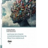 Notiuni de stiinte comportamentale in practica medicala - Andreea Salcudean, Virgil Radu Enatescu, Elena Gabriela Strete