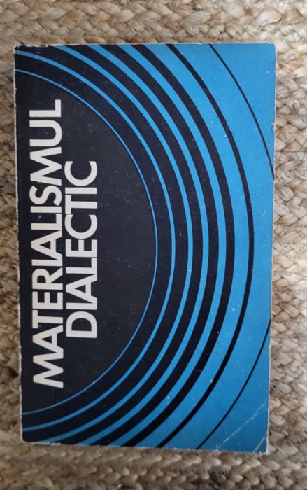 MATERIALISMUL DIALECTIC. PRELEGERI