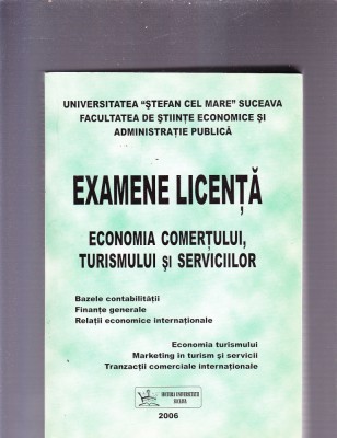 EXAMENE LICENTA -ECONOMIA COMERTULUI TURISMULUI SI SERVICIILOR foto