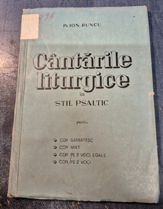 Cantarile liturgice in stil psaltic pentru cor Ion Runcu