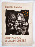Lisimachos Si Dromichetes, de Eusebiu Camilar, 1982