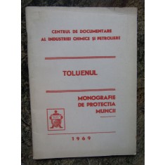 TOLUENUL MONOGRAFIE DE PROTECTIA MUNCII