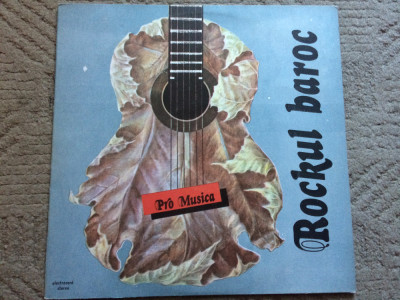 Pro Musica rockul baroc 1988 disc vinyl lp muzica prog hard rock ST EDE 03443 foto