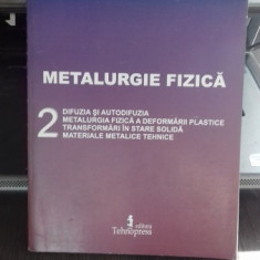 METALURGIE FIZICA - ADRIAN ALEXANDRU VOL.2