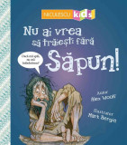 Cumpara ieftin Nu ai vrea sa traiesti fara sapun! | Alex Wolf