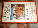 Il nome della rosa / Numele trandafirului - Umberto Eco ( cartea este in limba italiana , an 1987, 442 pagini )