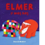 Elmer si Mos Ros - David McKee