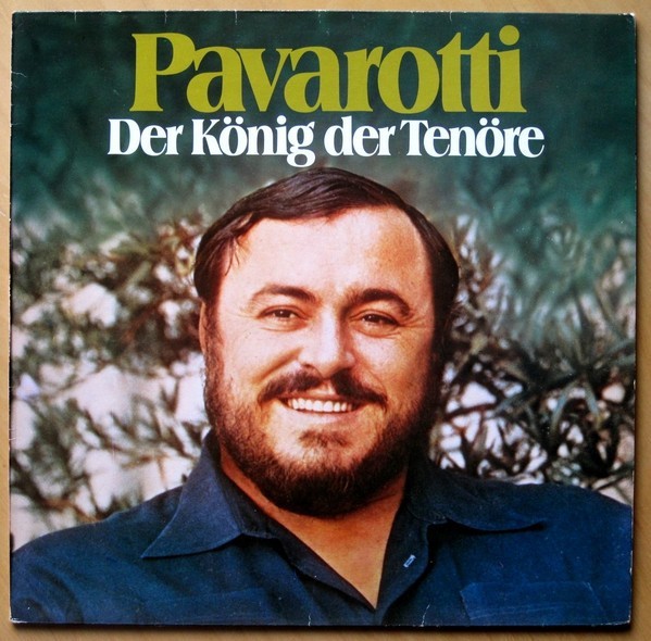 Vinil LP Luciano Pavarotti &ndash; Der K&ouml;nig Der Ten&ouml;re (VG+)