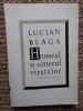 LUCIAN BLAGA - HRONICUL SI CANTECUL VARSTELOR