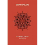 Shantaram - Gregory David Roberts