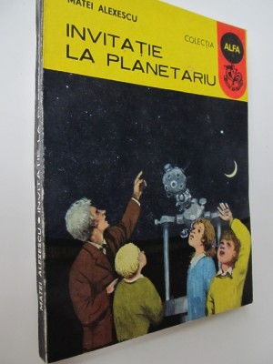 Invitatie la planetariu - Matei Alexandru foto